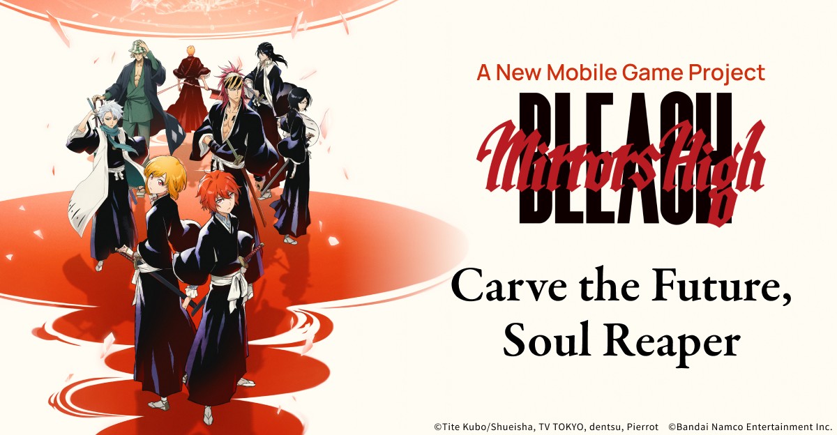 Voice Cast & Comments Revealed for Additional New Characters | BLEACH Mirrors Hi... — Bn-ent.net