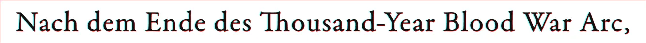Nach dem Ende des Thousand-Year Blood War Arc,